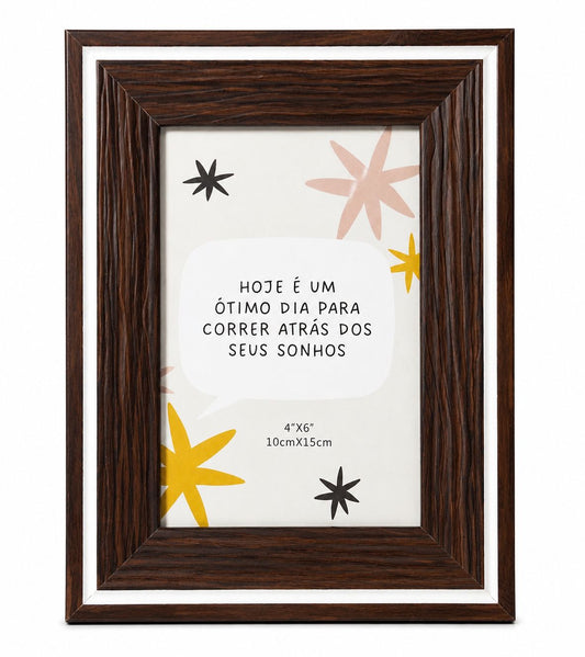Porta Retrato 10x15cm Moldura Amadeirada Frase Decorativa Motivacional 4x6