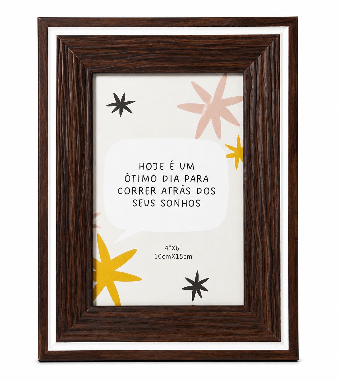 Porta Retrato 10x15cm Moldura Amadeirada Frase Decorativa Motivacional 4x6